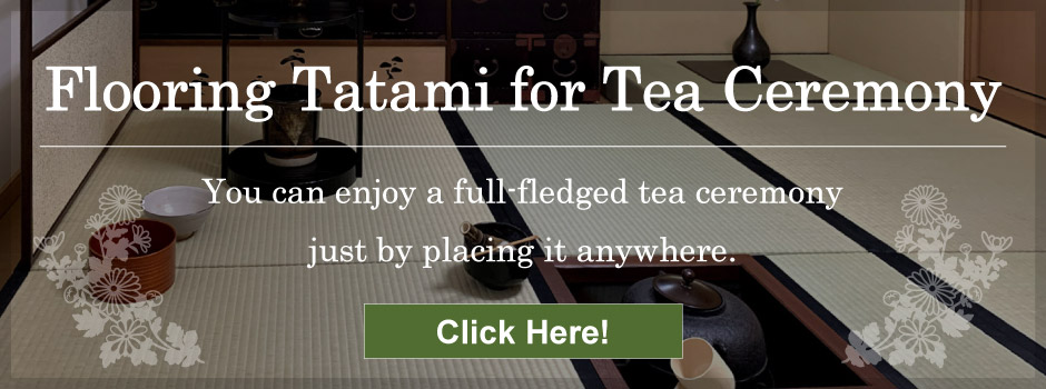 Flooring Tatami for Tea Ceremony